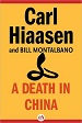 A Death in China - Carl Hiaasen and Bill Montalbano